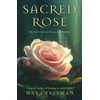 KNYGA Mara Freeman Sacred Rose