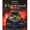 KNYGA Marc Cranswick Pontiac Firebird - the Auto-Biography