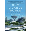 KNYGA Marc Schaus Our Livable World