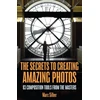 KNYGA Marc Silber Secrets to Amazing Photo Composition