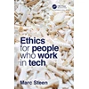 KNYGA Marc Steen Ethics for People Who Work in Tech