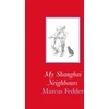 KNYGA Marcus Fedder My Shanghai Neighbours