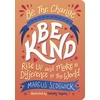 KNYGA Marcus Sedgwick Be The Change - Be Kind