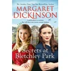 KNYGA Margaret Dickinson Secrets at Bletchley Park