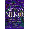 KNYGA Margaret George Emperor Nero: The Splendour Before The Dark