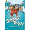 KNYGA Margaret Mcallister Oxford Reading Tree All Stars: Oxford Level 9 Snow Troll