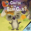 KNYGA Margaret Salter Can I Be in the Bear Club?