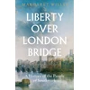 KNYGA Margaret Willes Liberty over London Bridge