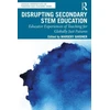 KNYGA Margery Gardner Disrupting Secondary STEM Education
