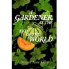 KNYGA Margot Anne Kelley Gardener at the End of the World