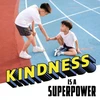 KNYGA Mari C Schuh Kindness Is a Superpower