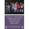 KNYGA Mari Greenfield Guide to Providing LGBTQ+ Inclusive Reproductive Health Care
