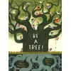 KNYGA Maria Gianferrari Be a Tree!
