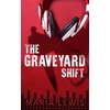 KNYGA Maria Lewis Graveyard Shift