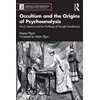 KNYGA Maria Pierri Occultism and the Origins of Psychoanalysis