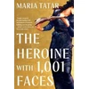 KNYGA Maria Tatar Heroine with 1001 Faces