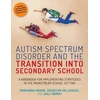 KNYGA Marianna Murin Autism Spectrum Disorder and the Transition into Secondary School