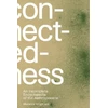 KNYGA Marianne Krogh Connectedness: an incomplete encyclopedia of anthropocene (2nd edition)