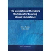 KNYGA Marie Morreale Occupational Therapist’s Workbook for Ensuring Clinical Competence