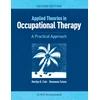 KNYGA Marilyn B. Cole MS OTR/L FAOTA Applied Theories in Occupational Therapy