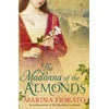 KNYGA Marina Fiorato Madonna of the Almonds