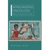 KNYGA Marissa Mika Africanizing Oncology