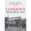 KNYGA Mark Amies London's Industrial Past