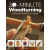 KNYGA Mark Baker 30-Minute Woodturning