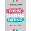 KNYGA Mark Ballenger Christ-Centered Dating