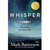KNYGA Mark Batterson Whisper: How to Hear the Voice of God