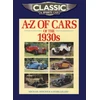 KNYGA Mark Gillies Michael Sedgwick Classic and Sports Car Magazine A-Z of Cars of the 1930s