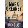 KNYGA Mark Greaney Back Blast