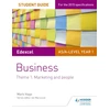 KNYGA Mark Hage Edexcel AS/A-level Year 1 Business Student Guide: Theme 1: Marketing and people