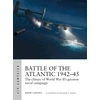 KNYGA Mark Lardas Battle of the Atlantic 1942–45