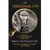 KNYGA Mark Mcpherson An Irregular Life