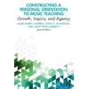 KNYGA Mark Robin Campbell Constructing a Personal Orientation to Music Teaching