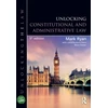 KNYGA Mark Ryan Unlocking Constitutional and Administrative Law