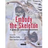 KNYGA Mark Taylor Embody the Skeleton