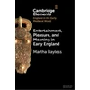 KNYGA Martha Bayless Entertainment, Pleasure, and Meaning in Early England