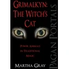 KNYGA Martha Gray Pagan Portals – Grimalkyn: The Witch`s Cat – Power Animals in Traditional Magic