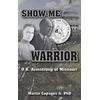 KNYGA Martin Capages Show-Me Warrior