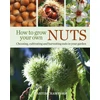 KNYGA Martin Crawford How to Grow Your Own Nuts