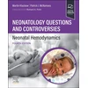KNYGA Martin Kluckow Neonatology Questions and Controversies: Neonatal Hemodynamics