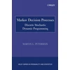 KNYGA Martin L Puterman Markov Decision Processes