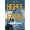 KNYGA Martin Moran Higher Ground