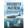 KNYGA Martin W Bowman Mosquito Mayhem