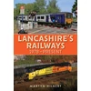 KNYGA Martyn Hilbert Lancashire's Railways