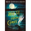 KNYGA Mary Downing Hahn Wait Till Helen Comes