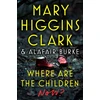 KNYGA Mary Higgins Clark Where Are the Children Now?