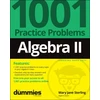 KNYGA Mary Jane Sterling Algebra II: 1001 Practice Problems For Dummies (+ Free Online Practice)